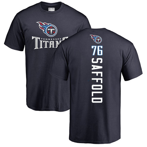 Tennessee Titans Men Navy Blue Rodger Saffold Backer NFL Football #76 T Shirt->tennessee titans->NFL Jersey